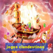 jogos clandestinos